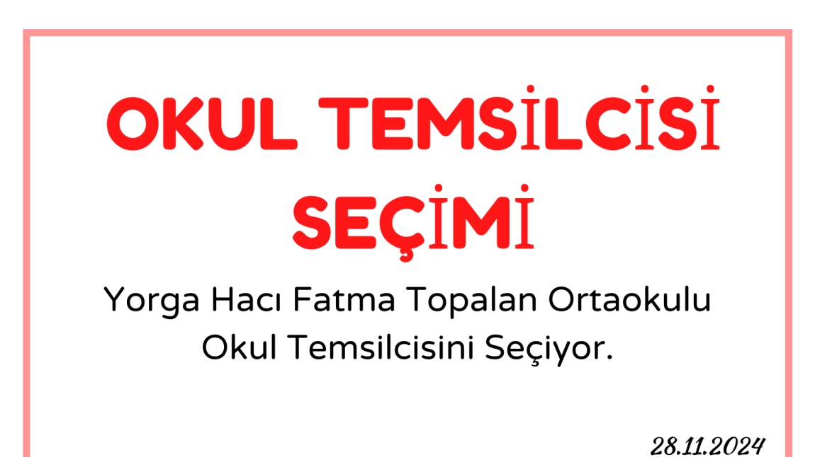 Yorga HFT. Ortaokulu Öğrenci Temsilci Seçimi